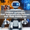 Chrome extension that automatically follows and likes Instagram